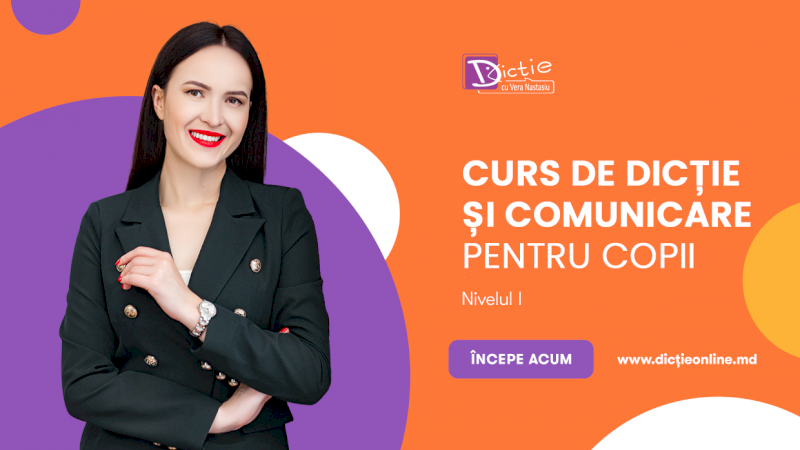 Curs de dicție și comunicare pentru copii - NIVELUL I
