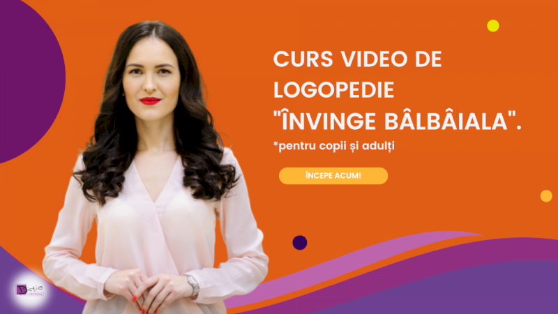 Curs video de logopedie: Învinge Bâlbâiala